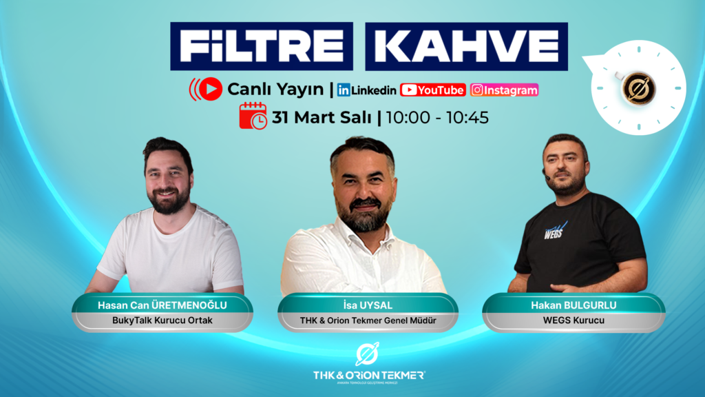 Filtre Kahve’de Bu Hafta: Girişimcilik Mutfağından Sahaya Uzanan Başarı Stratejileri